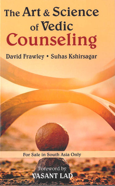The ART AND SCIENCE OF VEDIC COUNSELING