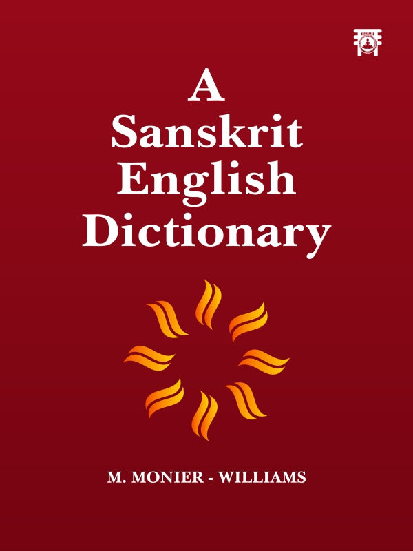 A Sanskrit English Dictionary – Motilal Banarsidass International