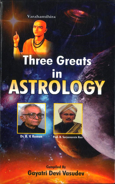 THREE GREATS IN ASTROLOGY
