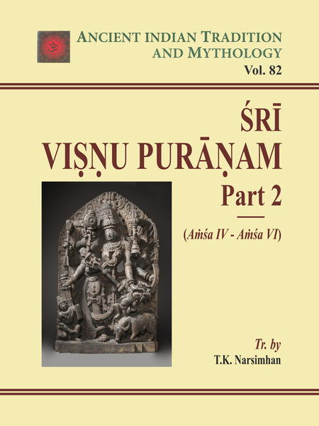A.I.T.M. (VOL-82): Sri Visnu Purana (PART II)