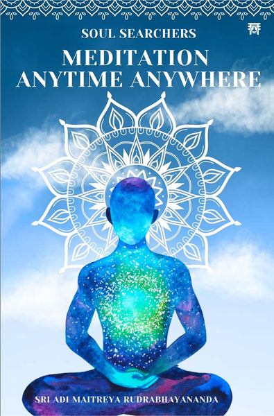 Soul Searchers Meditation Anytime Anywhere