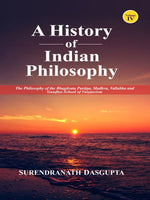 A History of Indian Philosophy (Vol. 1 to Vol. 5)