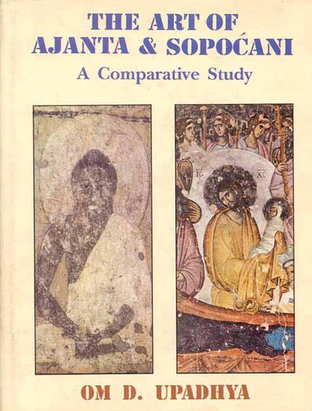 The Art of Ajanta and Sopocani: A Comprehensive Study