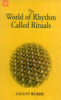 The World of Rhythm Called Rituals