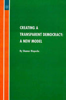 Creating a Transparent Democracy: a New Model