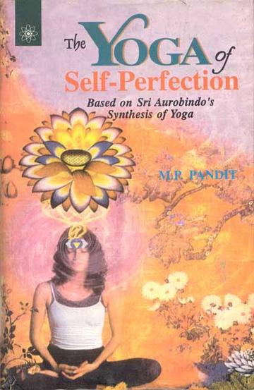 The Yoga of Self Perfection