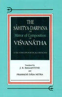 The Sahitya-Darpana or Mirror of Commposition of Visvanatha: A Treatise on Poetical Criticism