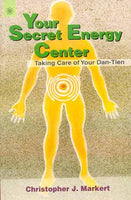 Your Secret Energy Center: Taking Care of Your Dan-Tien