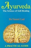 AYURVEDA (SCIENCE OF SELF HEALING)