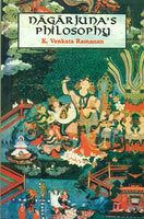 Nagarjuna's Philosophy: As Presented in the Maha-Prajnaparamita-Sastra