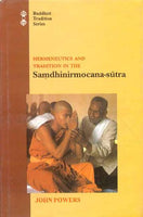 Hermeneutics and Tradition in the Samdhinirmocana-sutra