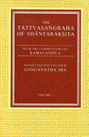 The Tattvasangraha of Shantaraksita (2 Vols): with the commentary of Kamalashila