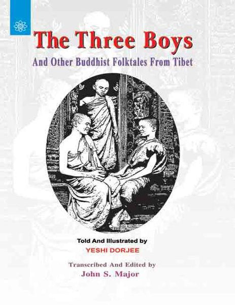 The Three Boys: And Other Buddhist Folktales from Tibet