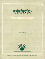 Nartana-Nirnaya of Pandarika Vitthala Vol.II