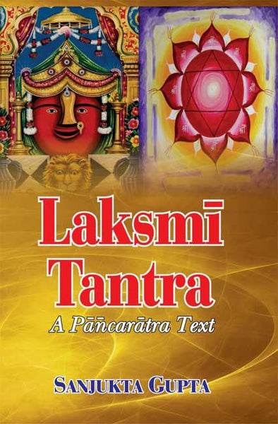 Laksmi Tantra: A Pancaratra Text