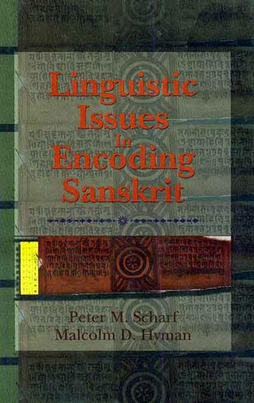 Linguistic Issues in Encoding Sanskrit