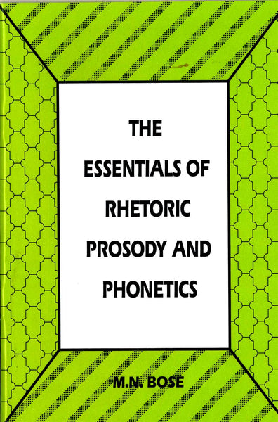 ESSENTIALS OF RHETORIC PROSODY AND PHNETICS
