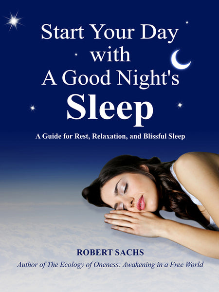 Start Your Day With A Good Night's Sleep