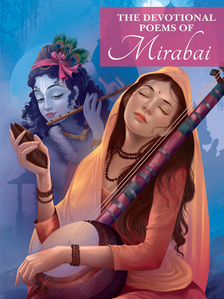 The Devotional Poems Of Mirabai