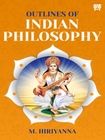 Outlines of Indian Philosophy